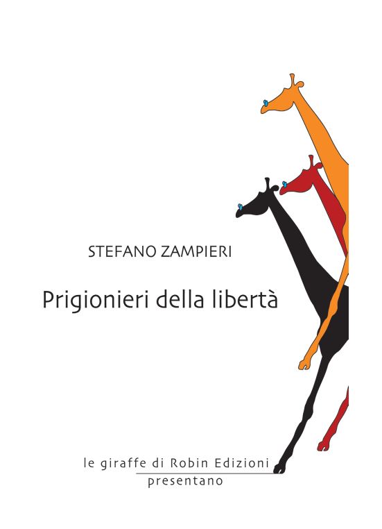 Prigionieri della liberta